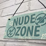 Hot Tub Sign Nude Zone Novelty Hanging Garden Shed Plaque 