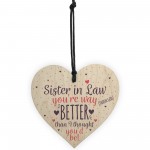 Special Sister In Law Gift Wooden Heart Plaque Keepsake Gift