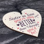 Special Sister In Law Gift Wooden Heart Plaque Keepsake Gift