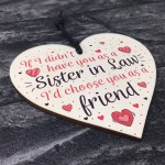 Sister In Law Friendship Gift Handmade Wood Heart Sign Birthday