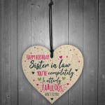 Birthday Sister In Law Gift Plaque Handmade Wooden Heart Sign 