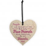 True Friends Friendship Best Friend Gift Plaque Wood Heart Sign