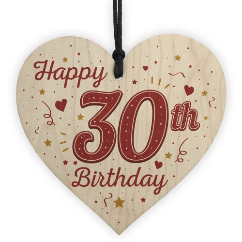 Happy 30th Birthday Handmade Wooden Heart Keepsake Gift Props