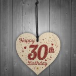 Happy 30th Birthday Handmade Wooden Heart Keepsake Gift Props