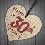 Happy 30th Birthday Handmade Wooden Heart Keepsake Gift Props