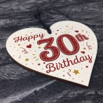 Happy 30th Birthday Handmade Wooden Heart Keepsake Gift Props