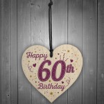 Happy 60th Birthday Handmade Wooden Heart Keepsake Friendship 