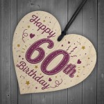 Happy 60th Birthday Handmade Wooden Heart Keepsake Friendship 