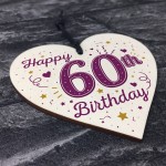 Happy 60th Birthday Handmade Wooden Heart Keepsake Friendship 