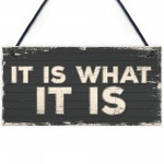 Funny It Is What it is Friendship Sign Best Friends Plaque Gift