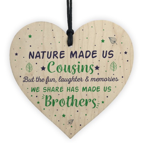 Cousins Brother Gifts Wooden Heart Plaque Family Friendship Gift