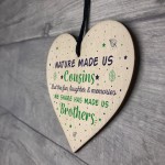 Cousins Brother Gifts Wooden Heart Plaque Family Friendship Gift