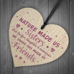 Sister Friends Gifts Wooden Heart Plaque Family Friendship Gift