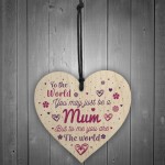 Mum Mummy Gift Quote Wooden Heart Sign Gift For Mum Birthday 