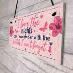 Funny Friendship Sign Gift Best Friend Hanging Plaque Birthday