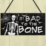 Funny Skull Sign Bad To The Bone Hanging Wall Door Plaque Sign