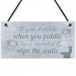 Nautical Quirky Grey Bathroom Signs Funny Wipe The Seatie Plaque