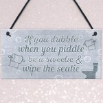 Nautical Quirky Grey Bathroom Signs Funny Wipe The Seatie Plaque