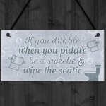 Nautical Quirky Grey Bathroom Signs Funny Wipe The Seatie Plaque