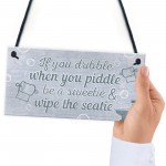 Nautical Quirky Grey Bathroom Signs Funny Wipe The Seatie Plaque