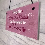 Gifts for Mum Mummy Nanny Nan Grandma Plaque Sign Birthday