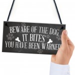 Funny Beware Of The Dog It Bites Dog Hanging Plaque Home Sign