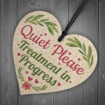 Quiet Please TREATMENT IN PROGRESS Do Not Disturb Heart Sign