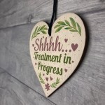 Shhh TREATMENT IN PROGRESS Do Not Disturb Small Heart Sign