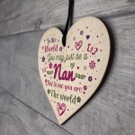 NAN Birthday Christmas Gift Handmade Wood Heart Sign Keepsake