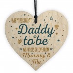 Happy Birthday Daddy To Be From Bump Wood Heart Dad Funny Gift