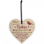 Robins Are Loved Ones Heaven Heart Plaque Dad Mum Memorial Sign