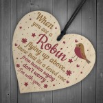 Robins Are Loved Ones Heaven Heart Plaque Dad Mum Memorial Sign