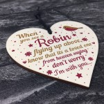 Robins Are Loved Ones Heaven Heart Plaque Dad Mum Memorial Sign