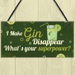 Funny Make Gin Disappear Alcohol Gift Man Cave Home Bar Sign