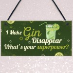 Funny Make Gin Disappear Alcohol Gift Man Cave Home Bar Sign