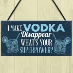 Funny Make Vodka Disappear Alcohol Gift Man Cave Home Bar Sign