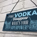 Funny Make Vodka Disappear Alcohol Gift Man Cave Home Bar Sign