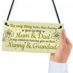 Mum Dad Nanny Grandad Hanging Plaque Son Daughter Gift