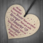 Braver Stronger Beautiful Quote Friendship Gift Wood Heart Sign