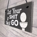 Quirky Bathroom Sign Funny Toilet Loo Door Wall Shabby Chic Gift