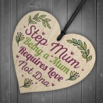 Step Mum Mummy Gifts Christmas Birthday Wooden Heart Plaque Sign