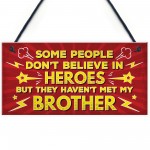 HERO Brother Christmas Birthday Gift Plaque Gift For Big Brother