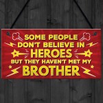 HERO Brother Christmas Birthday Gift Plaque Gift For Big Brother