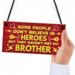 HERO Brother Christmas Birthday Gift Plaque Gift For Big Brother