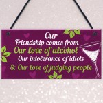 Funny Friendship Gifts For Women Birthday Plaque Alcohol Sign