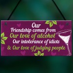 Funny Friendship Gifts For Women Birthday Plaque Alcohol Sign