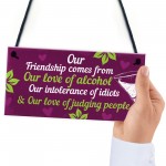 Funny Friendship Gifts For Women Birthday Plaque Alcohol Sign