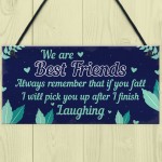 Funny Best Friend Sign Friendship Gift Hanging Thank You Plaque