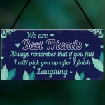 Funny Best Friend Sign Friendship Gift Hanging Thank You Plaque