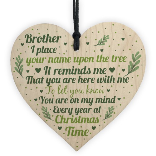 Brother Memorial In Loving Memory Wood Heart Christmas Bauble